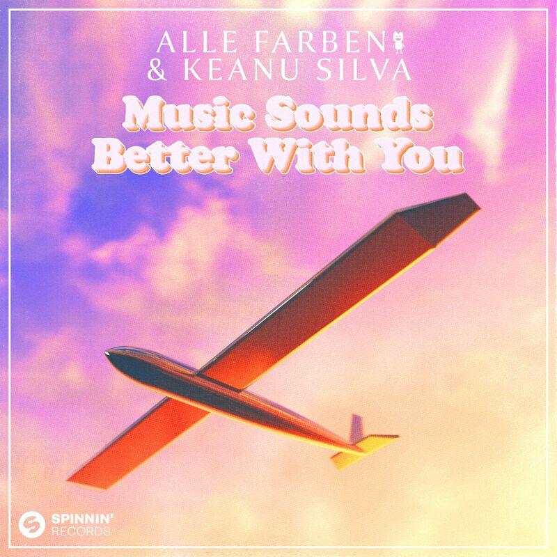 Cover voor Alle Farben; Keanu Silva Music Sounds Better with You