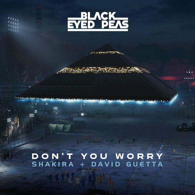 Cover voor Black Eyed Peas; Shakira; David Guetta DON'T YOU WORRY