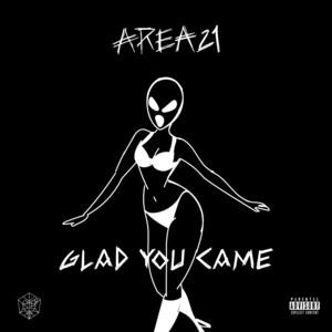 Cover voor AREA21 Glad You Came